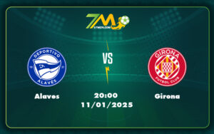 alaves girona 11 01 la liga - Nhận định Soi kèo Manchester United vs Brighton Quỷ Đỏ hướng tới chiến thắng quan trọng