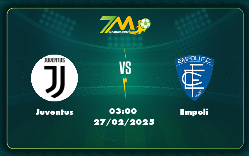 Nhận định Soi kèo Juventus vs Empoli Thử thách lớn dành cho đội khách 2 juventus empoli 27 02 cup y - Nhận định Soi kèo Juventus vs Empoli Thử thách lớn dành cho đội khách