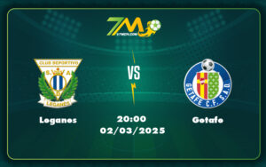 leganes getafe 02 03 la liga - Nhận định và soi kèo trận đấu Leganes vs Getafe Ai sẽ bứt phá trong cuộc chiến sinh tồn