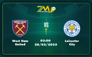 west ham united leicester city 28 02 ngoai hang anh - Nhận định soi kèo West Ham United vs Leicester City Trận chiến sống còn tại Ngoại hạng Anh
