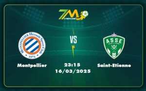montpellier saint etienne 16 03 ligue 1 - Nhận định soi kèo Montpellier vs Saint-Etienne Cuộc chiến sinh tử ở nhóm cuối bảng